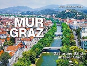 BBuchpräsentation: Die Mur in Graz. © Naturschutzbund Steiermark